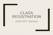 Senior Class Registration