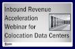 Inbound Revenue Acceleration Webinar for Colocation Data Centers