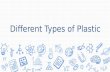 Different Types of Plastic