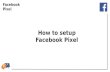 How to setup Facebook Pixel