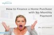 Purchase Money Reverse Mortgage: Finance a Home Purchase With No Monthly Payment