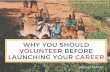 Why You Should Volunteer Before Launching Your Career