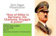 Rise of Hitler in Germany: His Charisma & Power