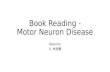 Motor neuron disease als
