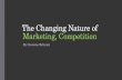 The Changing Nature of Marketing