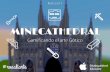 MineCathedral - Gamificando el arte Gótico