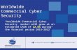 Worldwide commercial cyber security market