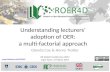 Understanding lecturers’  adoption of OER:  a multi-factorial approach