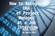 Андрiй Просов - "How to Recognize DNA of Project Manager at a Job Interview" Kharkiv PMDay 2017