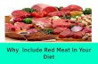 Why  Include Red Meat in Your Diet