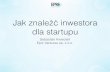 Startups Garden - Jak znaleźć inwestora + ekosystem inwestycyjny w Polsce