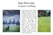 Ian Dewson Enjoys Golfing