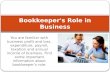 Bookkeeper's role in Business.