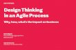 Design Thinking in an Agile process: why, how, what's the impact on business