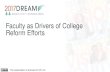 DREAM 2017 | Faculty as Drivers of College Reform Efforts