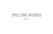 Spelling words lesson 17