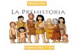 The prehistory