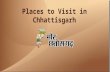 Places to visit in chhattisgarh