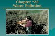 Lecture   chapter 22 - water pollution upload by raj kumar