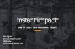 How to scale with Millennial Talent Rob Blythe, Founder & Director, Instant Impact