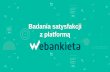 Badania satysfakcji klienta z platformą Webankieta