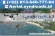 Aerial Imagery Drone, 0813-640-777-64(TSEL) | Syndicads Aerial