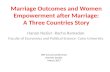Marriage Outcomes and Women Empowerment after Marriage:A Three Countries Story
