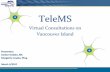 TeleMS Virtual Consultations