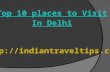 top 10  places to visit in delhi
