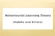 Behaviourist learning theory (in SLA)