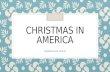Christmas in america. Traditions and culture