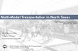 Multi-Modal Transportation in North Texas: Increasing Connectivity Between Jobs, Housing and Health Opportunities by Karla Weaver