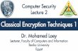 Computer Security Lecture 2: Classical Encryption Techniques 1