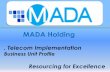 Mada holding   telecom impelementation bussiness unit  profile 2016