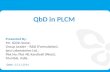 Quality by Design (QbD) in Product Life Cycle Management (PLCM)