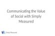Communicating the Value of Social Webinar Deck 6.22 (1)