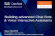 Building advanced Chats Bots and Voice Interactive Assistants - Stève Sfartz - Codemotion Rome 2017