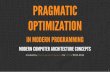 Pragmatic optimization in modern programming - modern computer architecture concepts