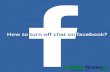 How to turn off chat on facebook