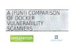 A (fun!) Comparison of Docker Vulnerability Scanners
