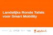 Landelijke Ronde Tafels voor Smart Mobility