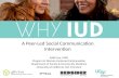 WhyIUD: A Peer-Led Social Communication Intervention