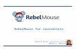 RebelMouse for Journalism Group