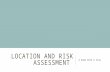 Location and risk assessment - ADWAC