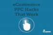 eCommerce PPC Hacks That Work