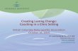 Creating Lasting Change Coaching in a Clinic Setting