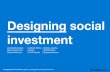 Designing Social Investment - Cabinet Office UK, Snook & The Point People