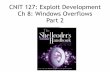 CNIT 127: Ch 8: Windows overflows (Part 2)