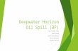Ethical Case Analysis_Deepwater Horizon Oil Spill (BP)