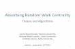 Absorbing Random Walk Centrality